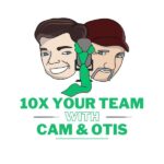 10x Your Team with Cam & Otis - Album Art